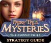 Igra Fairy Tale Mysteries: The Puppet Thief Strategy Guide
