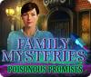 Igra Family Mysteries: Poisonous Promises