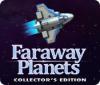 Igra Faraway Planets Collector's Edition