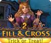 Igra Fill and Cross: Trick or Treat 2