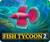 Igra Fish Tycoon 2: Virtual Aquarium