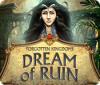 Igra Forgotten Kingdoms: Dream of Ruin