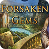 Igra Forsaken Gems