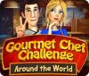 Igra Gourmet Chef Challenge: Around the World