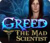Igra Greed: The Mad Scientist
