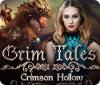 Igra Grim Tales: Crimson Hollow