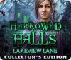Igra Harrowed Halls: Lakeview Lane Collector's Edition