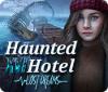 Igra Haunted Hotel: Lost Dreams