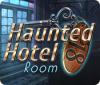 Igra Haunted Hotel: Room 18