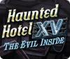 Igra Haunted Hotel XV: The Evil Inside
