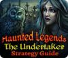 Igra Haunted Legends: The Undertaker Strategy Guide