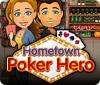 Igra Hometown Poker Hero
