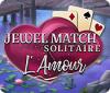 Igra Jewel Match Solitaire: L'Amour
