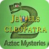 Igra Jewels of Cleopatra 2: Aztec Mysteries