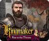 Igra Kingmaker: Rise to the Throne
