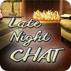 Igra Late Night Chat