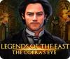 Igra Legends of the East: The Cobra's Eye