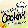 Igra Let's Get Cookin' for Thanksgivin'