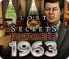 Igra Lost Secrets: November 1963
