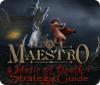 Igra Maestro: Music of Death Strategy Guide