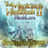 Igra The Magician's Handbook II: BlackLore Strategy Guide