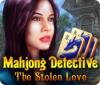 Igra Mahjong Detective: The Stolen Love