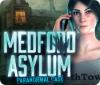 Igra Medford Asylum: Paranormal Case