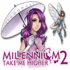 Igra Millennium 2: Take Me Higher