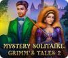 Igra Mystery Solitaire: Grimm's Tales 2