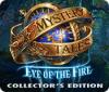 Igra Mystery Tales: Eye of the Fire Collector's Edition