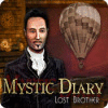 Igra Mystic Diary: Lost Brother