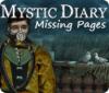 Igra Mystic Diary: Missing Pages
