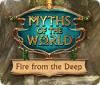 Igra Myths of the World: Fire from the Deep