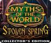 Igra Myths of the World: Stolen Spring Collector's Edition