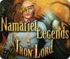 Igra Namariel Legends: Iron Lord
