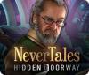 Igra Nevertales: Hidden Doorway