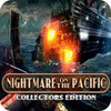 Igra Nightmare on the Pacific Collector's Edition