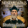 Igra Nostradamus: The Last Prophecy Strategy Guide