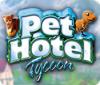 Igra Pet Hotel Tycoon