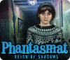 Igra Phantasmat: Reign of Shadows