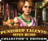 Igra Punished Talents: Seven Muses Collector's Edition
