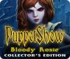 Igra PuppetShow: Bloody Rosie Collector's Edition