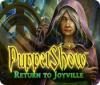 Igra Puppetshow: Return to Joyville