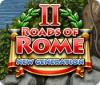 Igra Roads of Rome: New Generation 2
