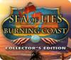 Igra Sea of Lies: Burning Coast Collector's Edition