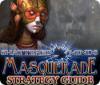 Igra Shattered Minds: Masquerade Strategy Guide