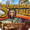 Igra Suburban Tale