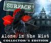 Igra Surface: Alone in the Mist Collector's Edition