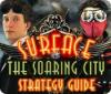 Igra Surface: The Soaring City Strategy Guide