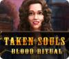 Igra Taken Souls: Blood Ritual